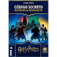 CODIGO SECRETO - REGRESO A HOGWARTS 