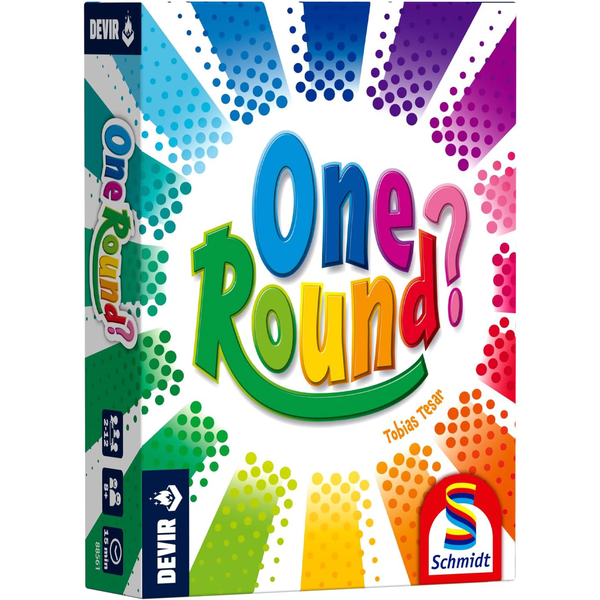 ONE ROUND?                                        